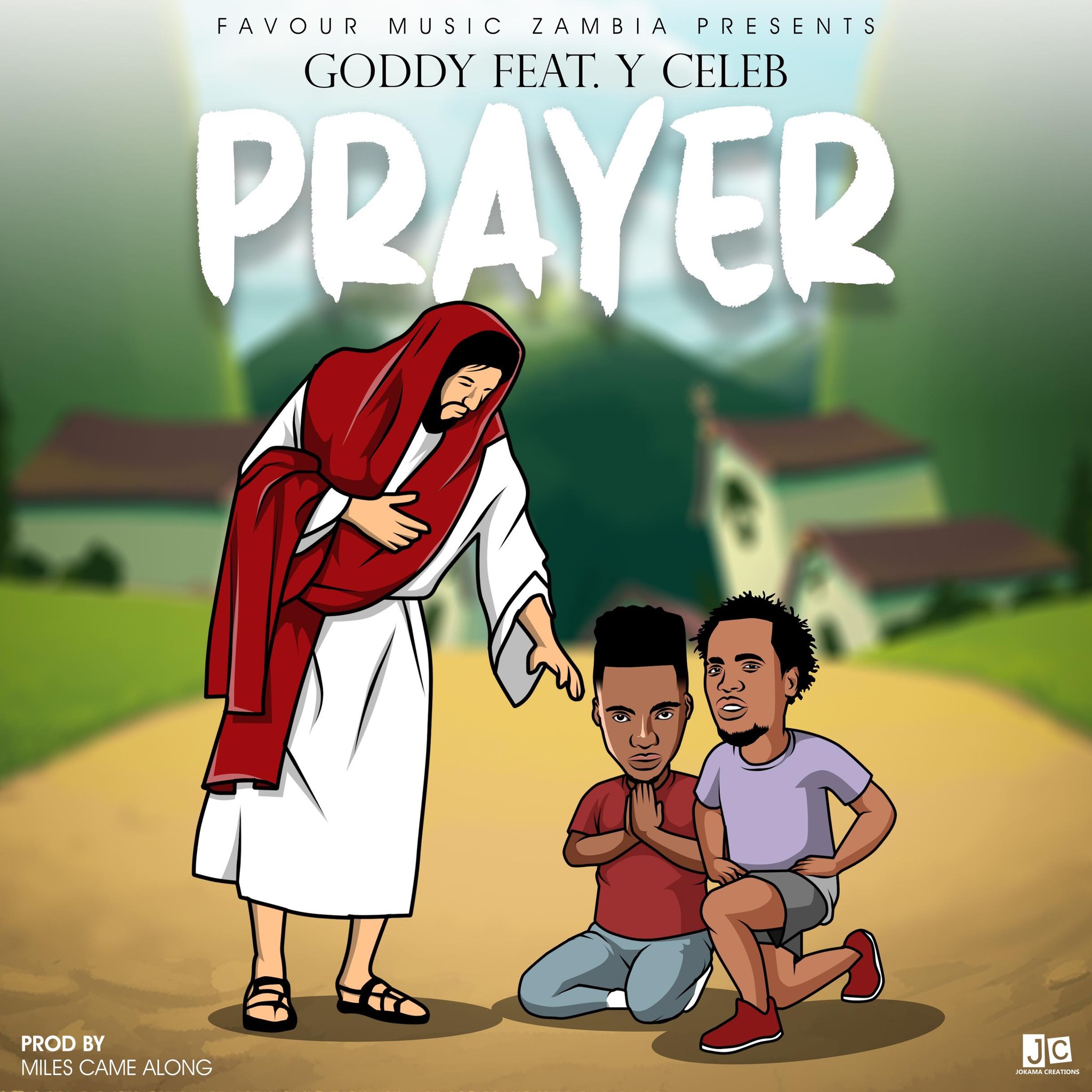 Goddy Zambia Ft Y Celeb Prayer Mp3 Download