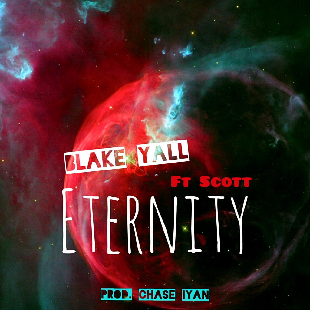 Blake Yall – “Eternity” ft. Scott