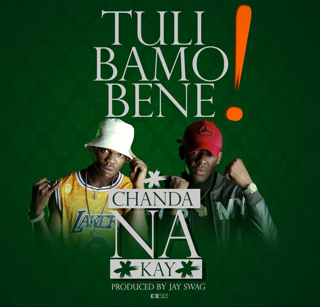 Chanda Na Kay - Tuli Bamo Bene