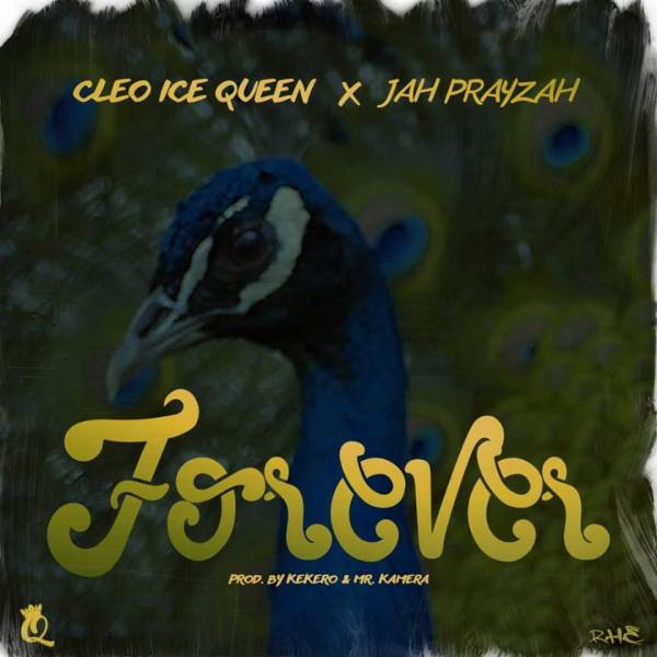 Cleo Ice Queen ft. Jah Prayzah – Forever