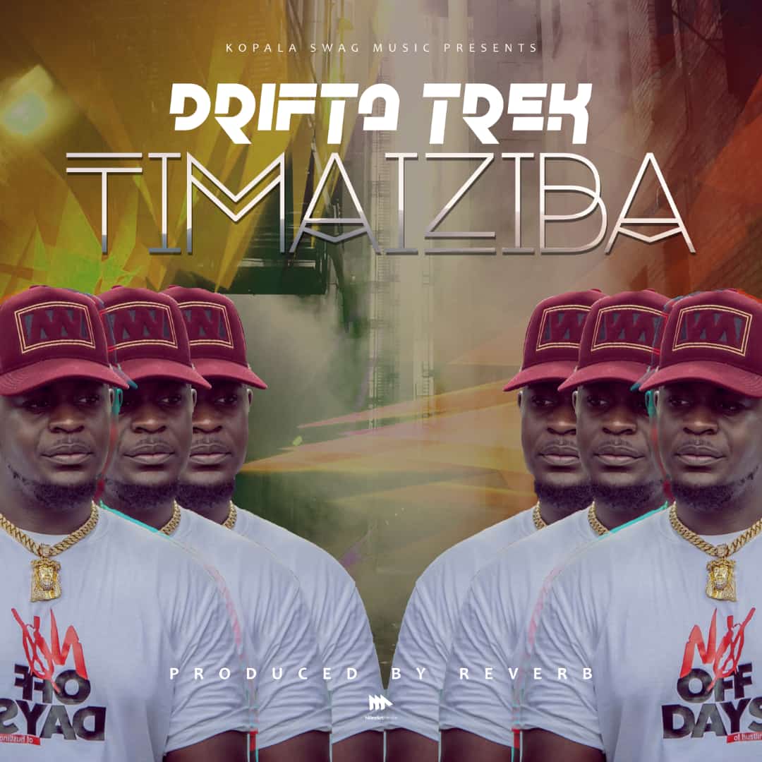 Drifta Trek – Timaiziba (Prod. Reverb)