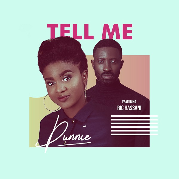 Dunnie – "Tell Me" Ft. Ric Hassani