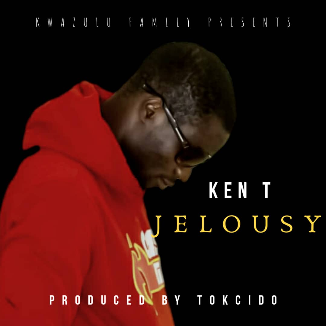 Ken T - Jelousy (Prod. Toxcido)