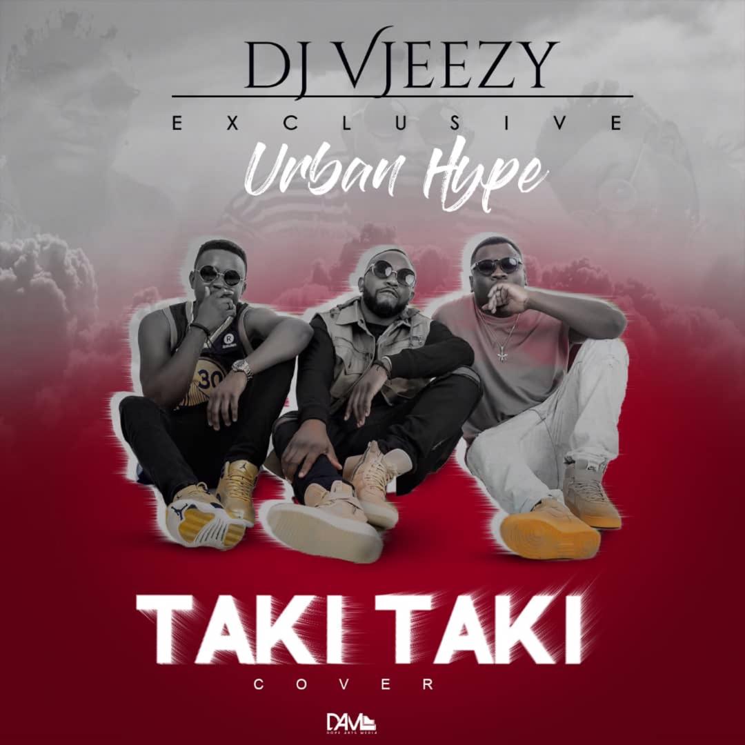DJ Vjeezy ft. Urban Hype – “Taki Taki (Cover)”