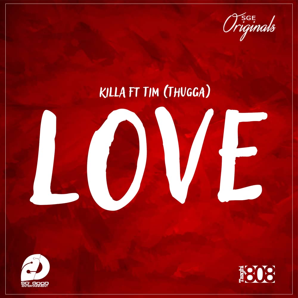 Killa x Tim Thugga – “Love”