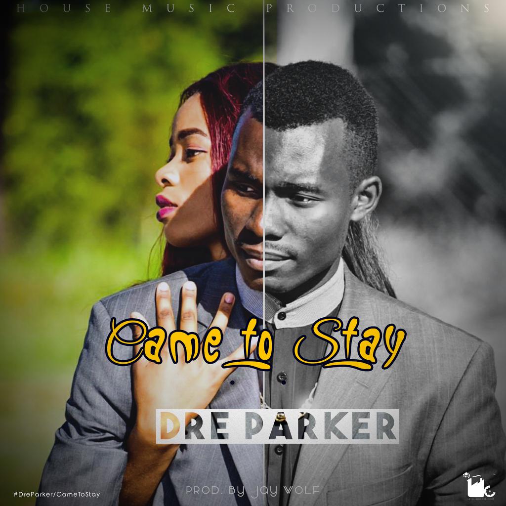 Dre Parker - Come to stay