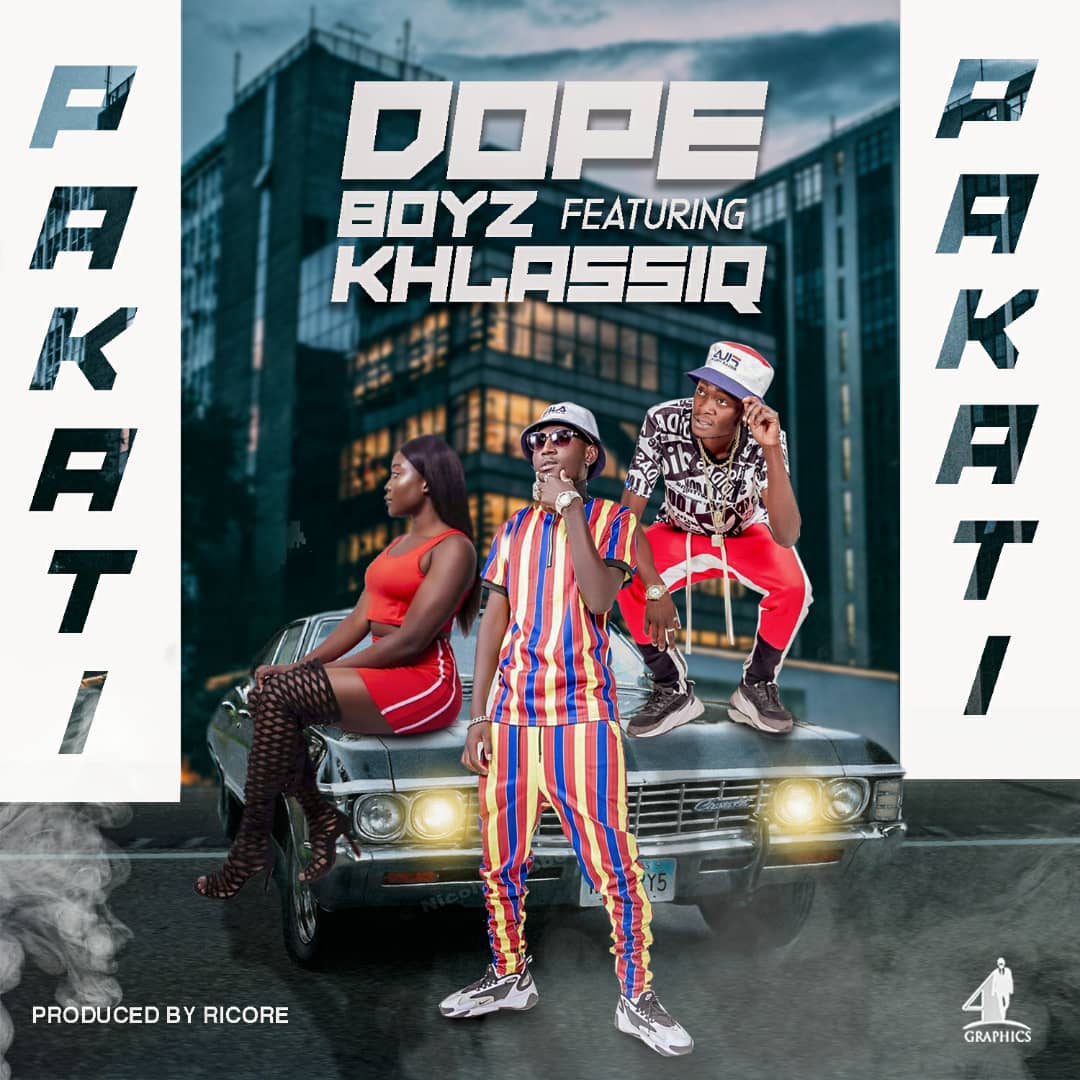 Dope Boys ft. Khlassiq - Pakati (Prod. Ricore)