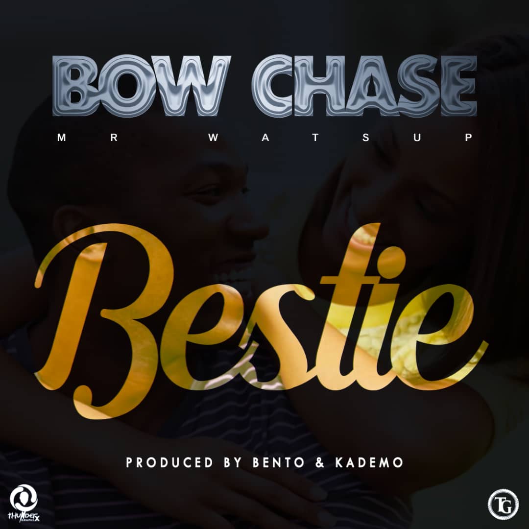 Bow Chase - Bestie