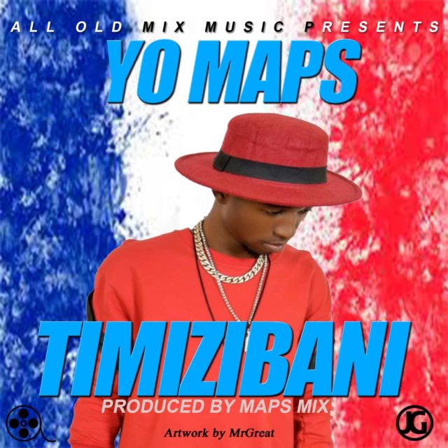 Yo Maps – Timamizibani (Prod. Maps)