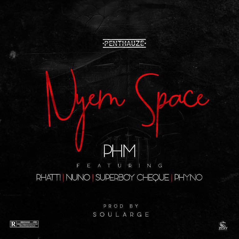 PHM, Phyno – Nyem Space ft. Rhatti, Nuno, Superboy Cheque