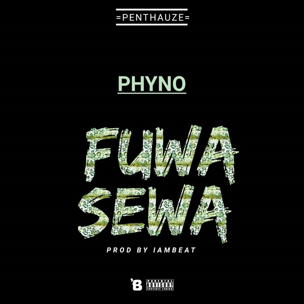 Phyno - “Fuwa Sewa“