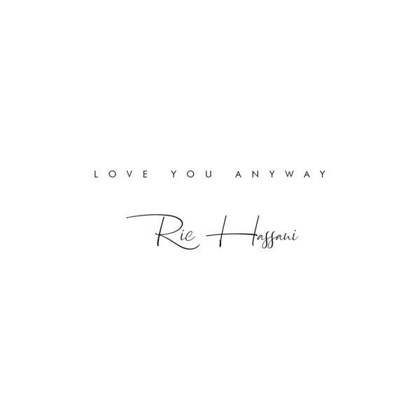 Ric Hassani – Love You Anyway