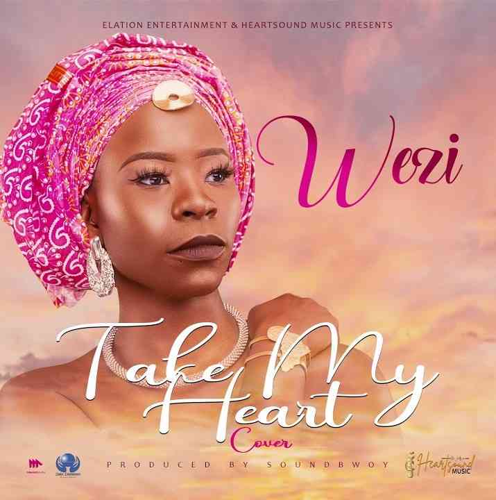 Wezi – “Take My Heart (General Ozzy Cover)”