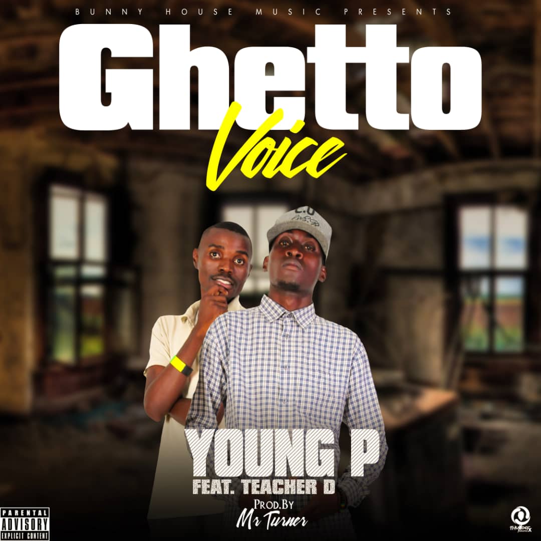 Young P Ft Teacher D - Ghetto Voice