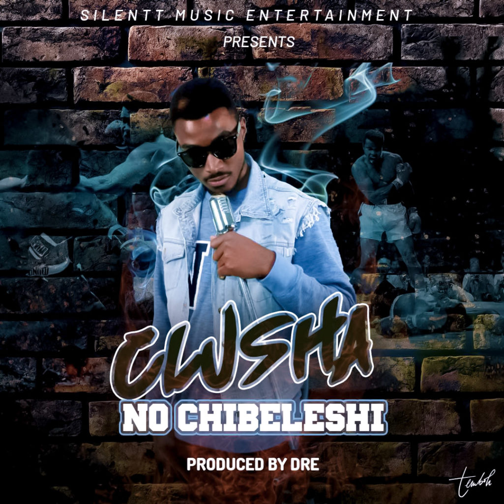 No Chibeleshi (Prod. Dre)