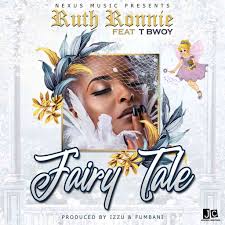 Ruth Ronnie Ft. TBwoy - Fairytale
