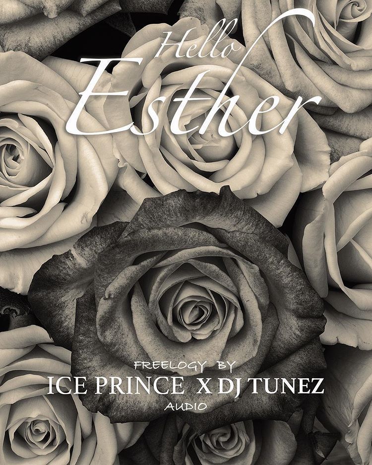 Ice Prince X DJ Tunez – “Hello Esther”