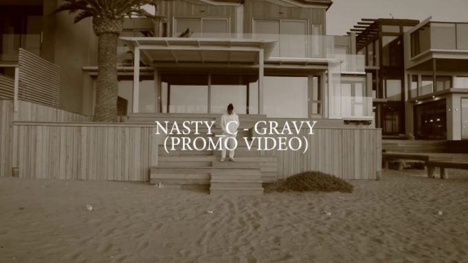 VIDEO: Nasty C – Gravy (Promo Video)