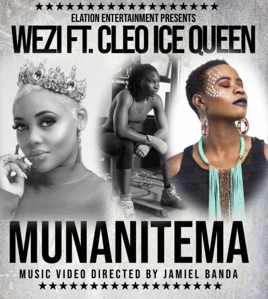 Wezi Ft. Cleo Ice Queen – Munanitema (Official Video)