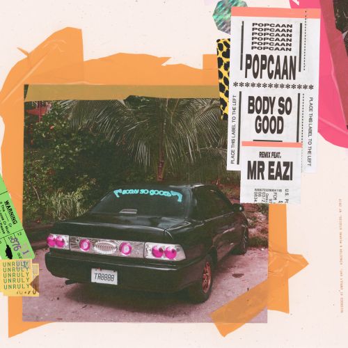 Popcaan – Body So Good (Remix) ft. Mr Eazi