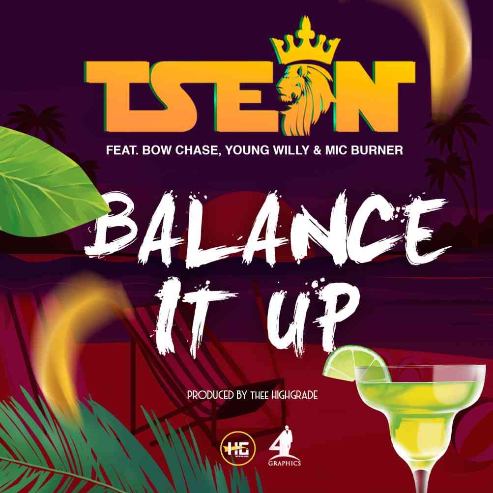 T Sean ft. Bow Chase, Young Willy & Mic Burner – “Balance It Up”
